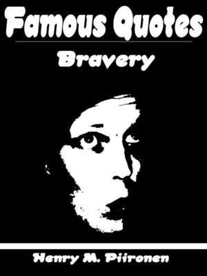 cover image of Famous Quotes on Bravery